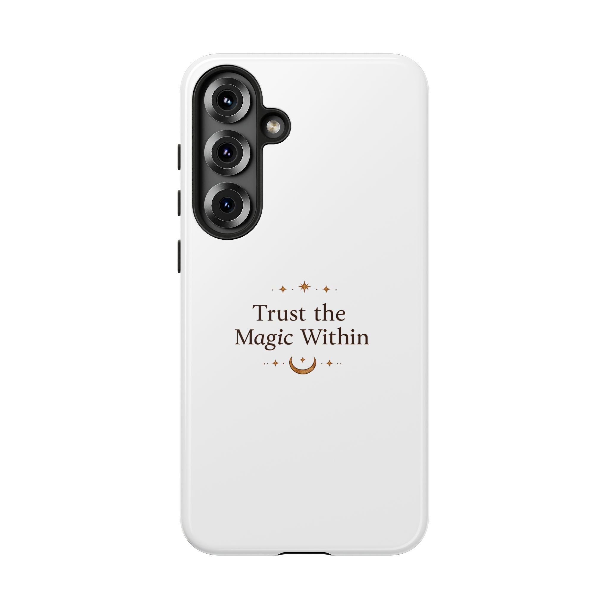 Trust the Magic Within phone case | inspirational moon stars design