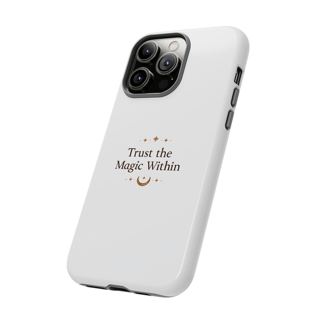 Trust the Magic Within phone case | inspirational moon stars design