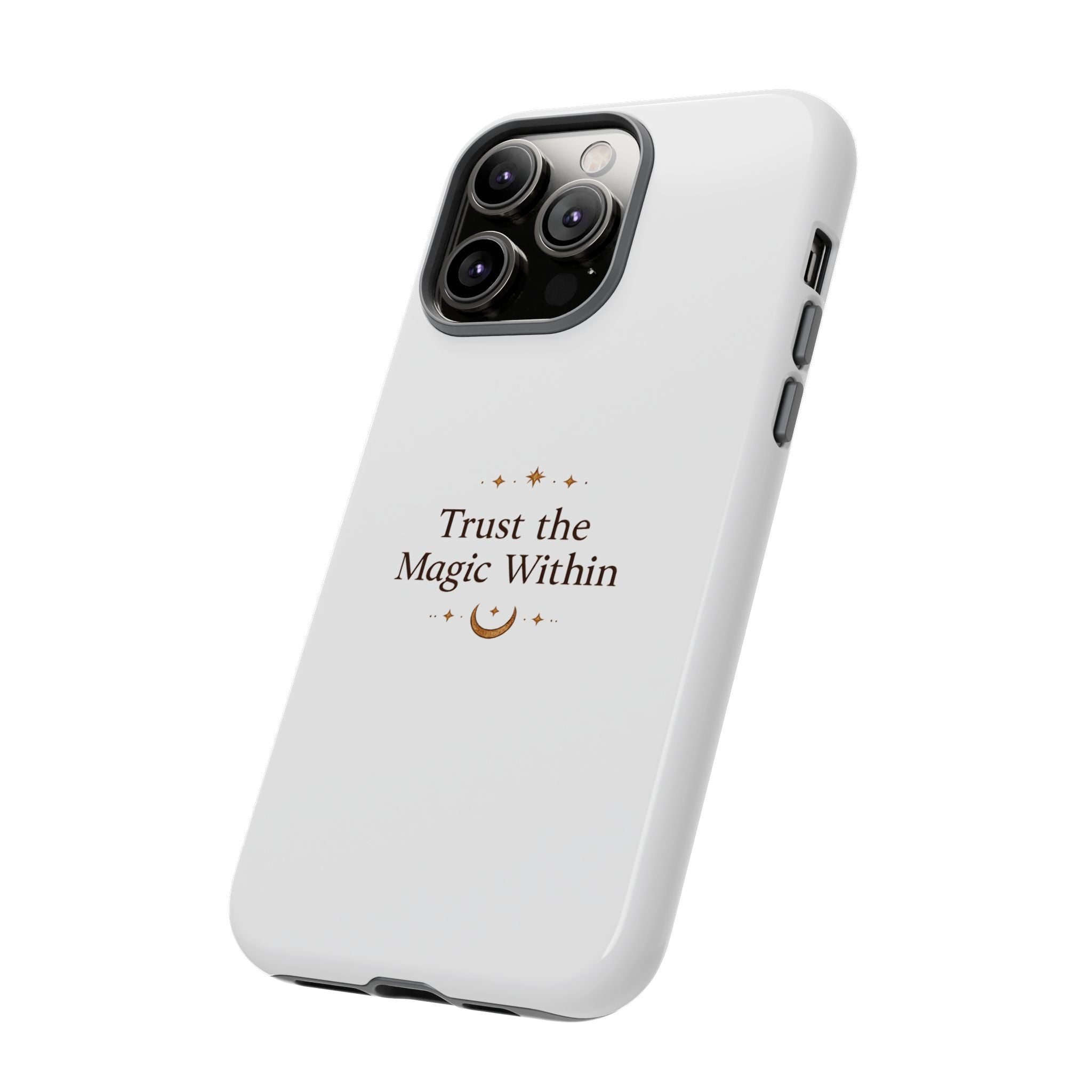 Trust the Magic Within phone case | inspirational moon stars design