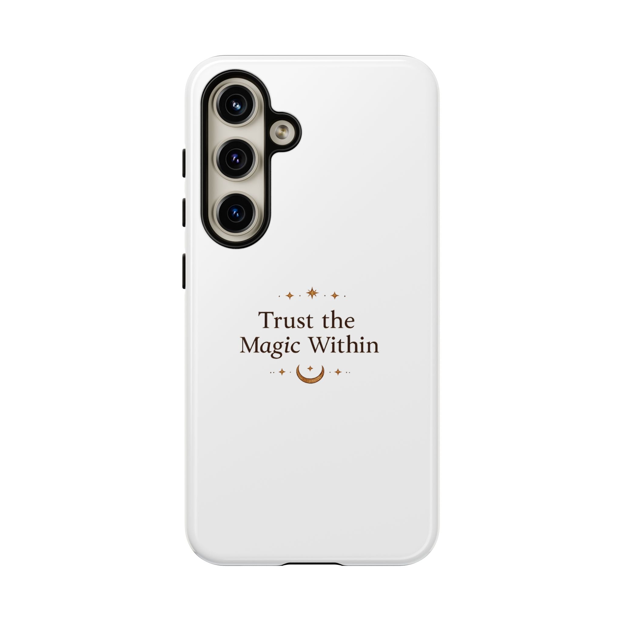 Trust the Magic Within phone case | inspirational moon stars design