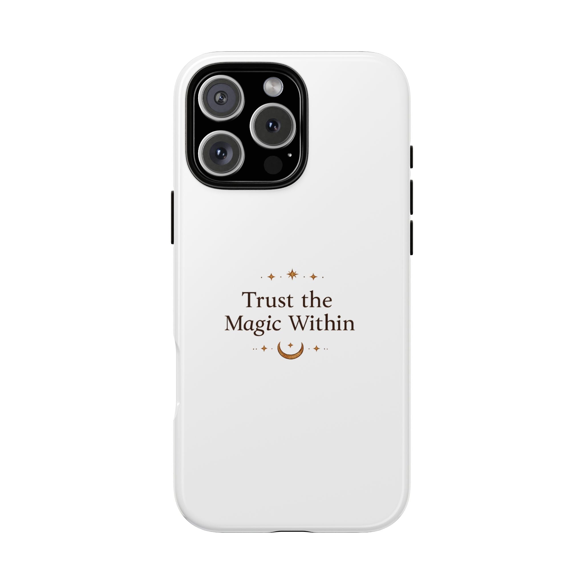 Trust the Magic Within phone case | inspirational moon stars design