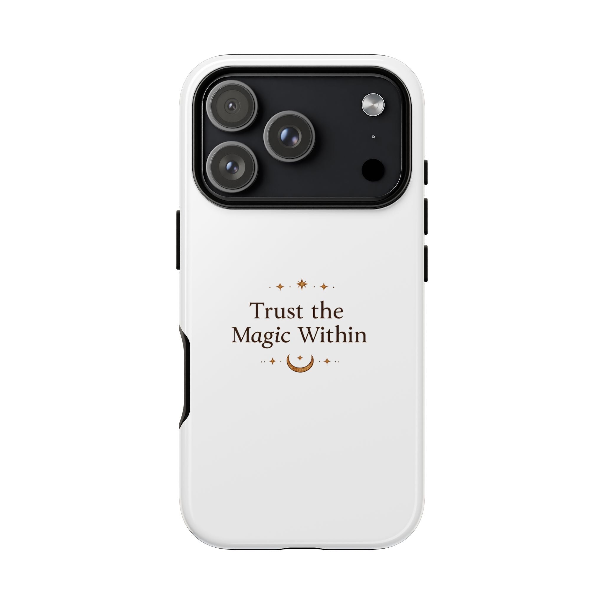 Trust the Magic Within phone case | inspirational moon stars design