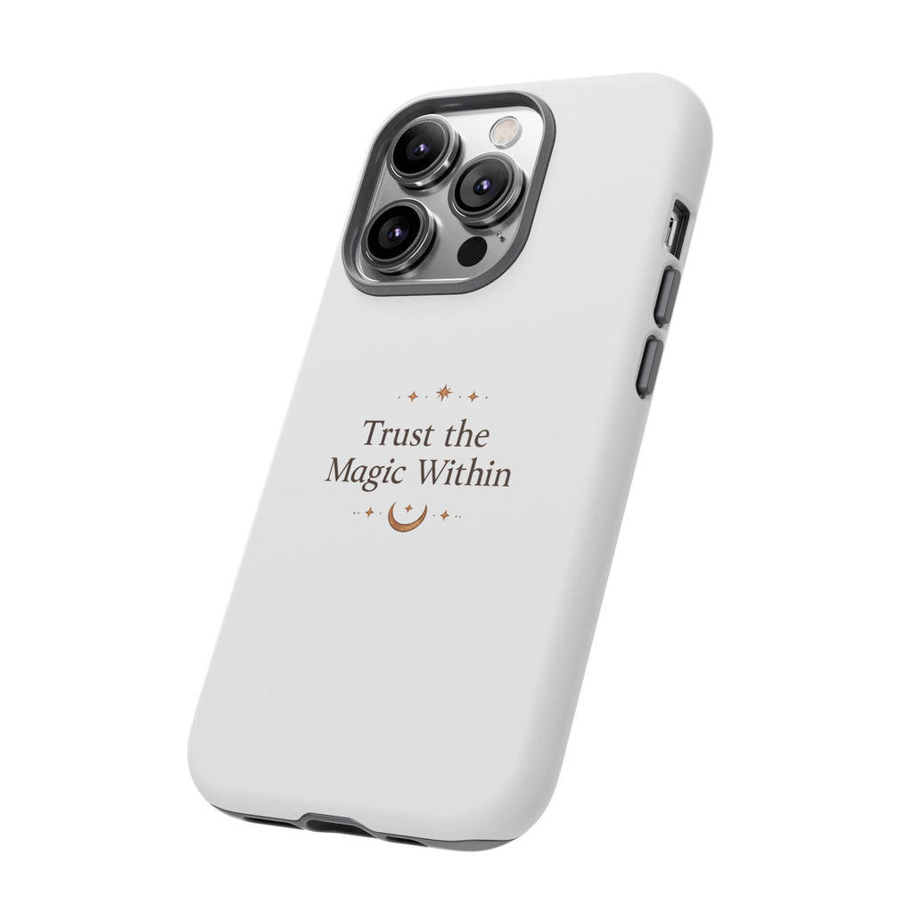 Trust the Magic Within phone case | inspirational moon stars design