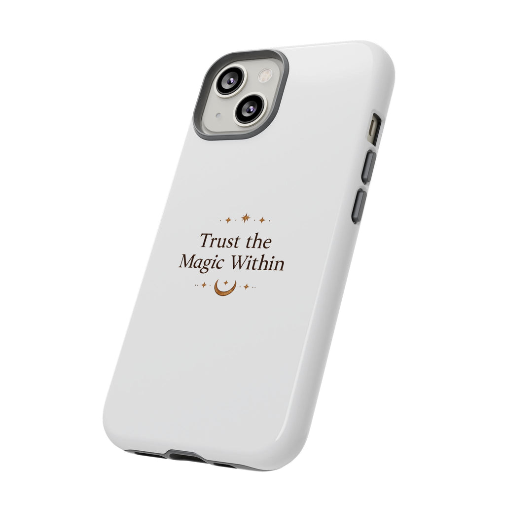 Trust the Magic Within phone case | inspirational moon stars design