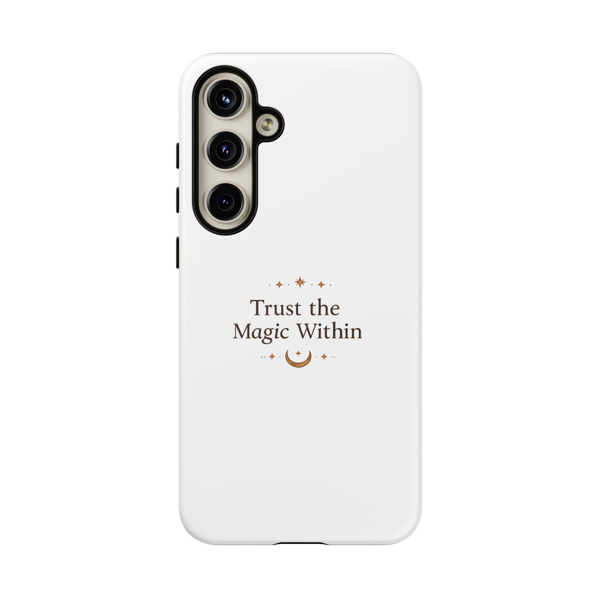 Trust the Magic Within phone case | inspirational moon stars design