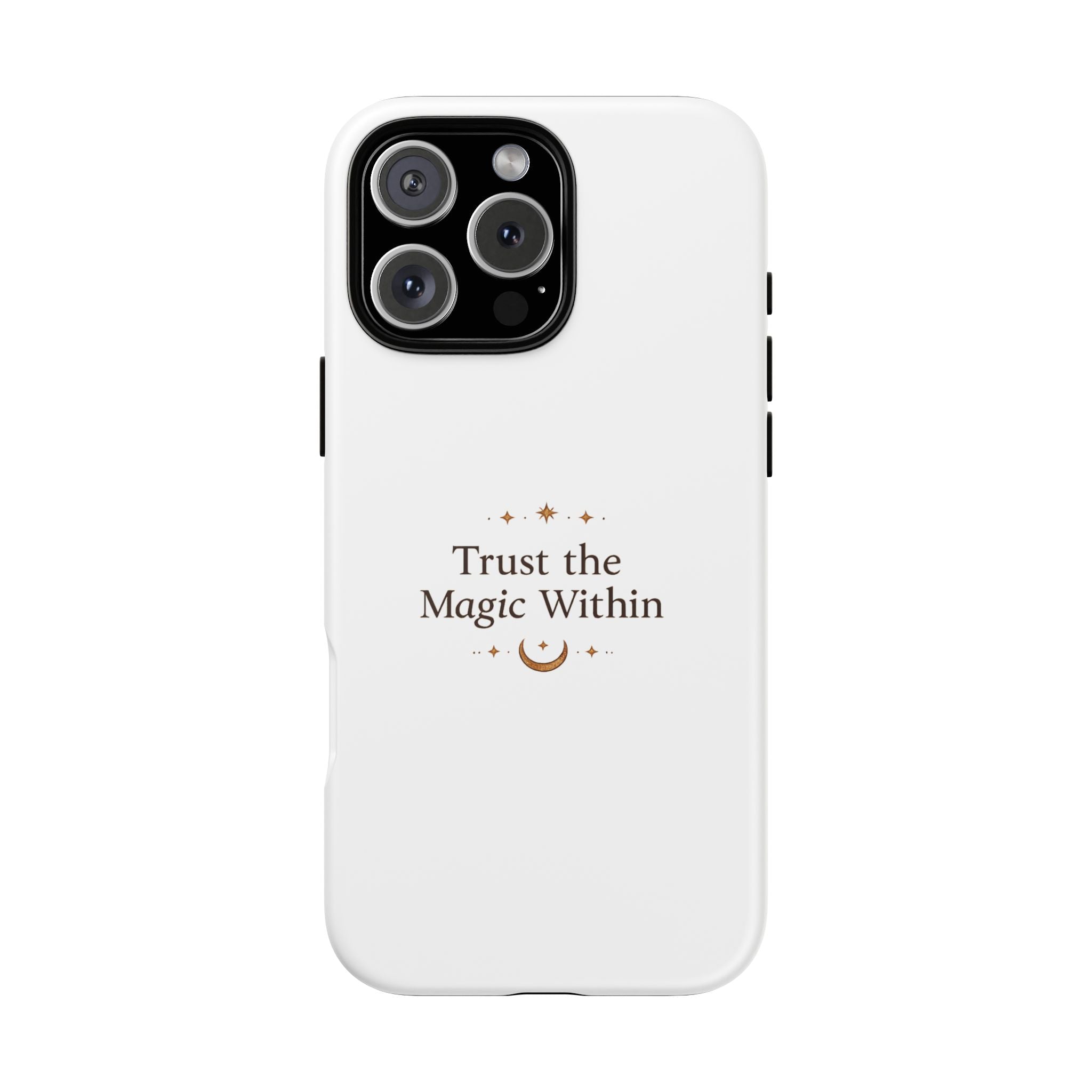 Trust the Magic Within phone case | inspirational moon stars design