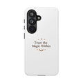 Trust the Magic Within phone case | inspirational moon stars design
