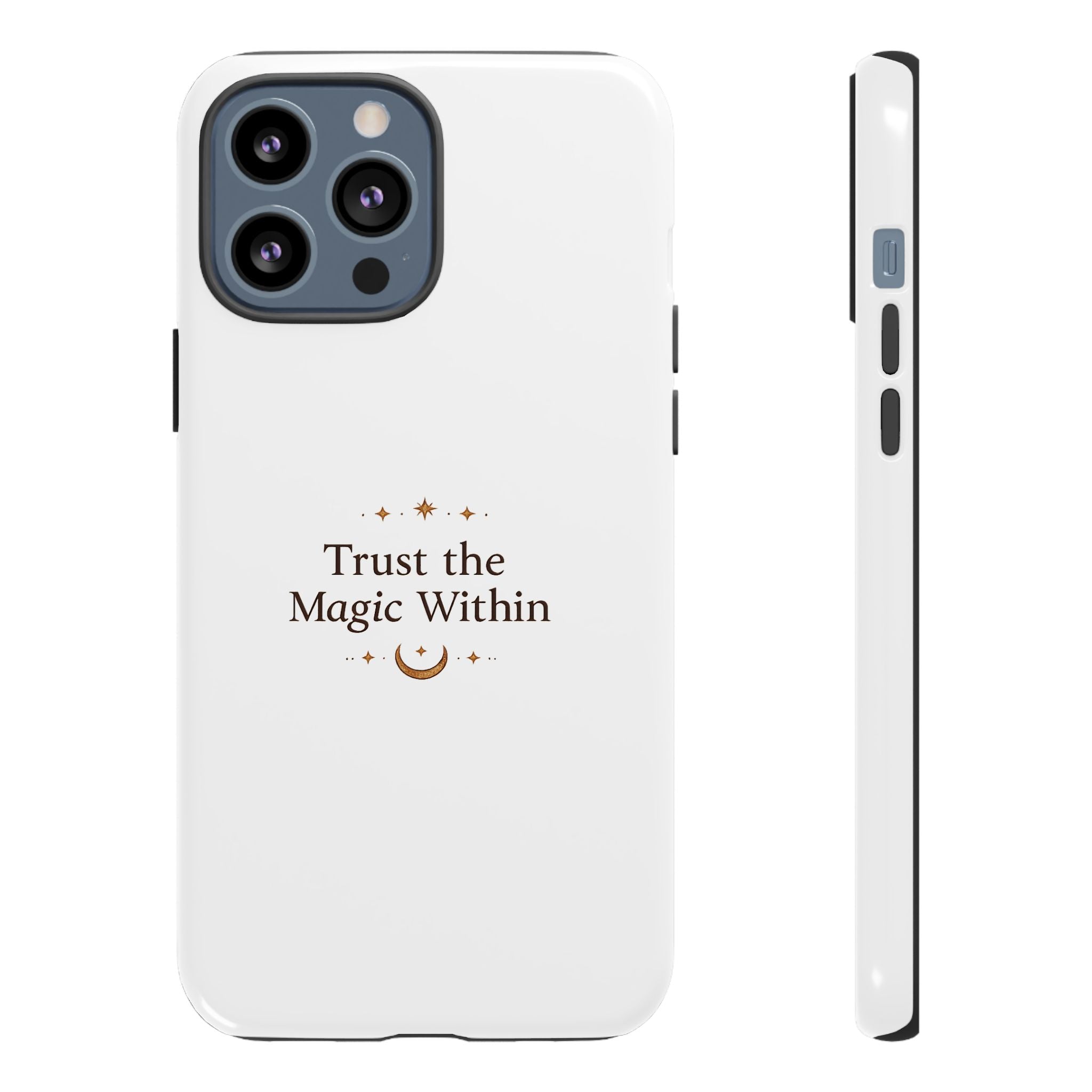 Trust the Magic Within phone case | inspirational moon stars design